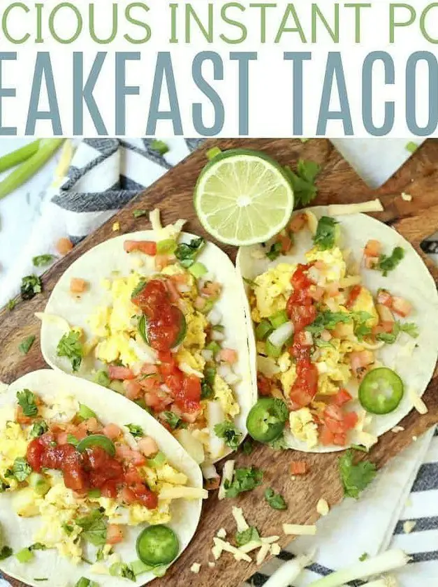 Instant Pot Breakfast Tacos