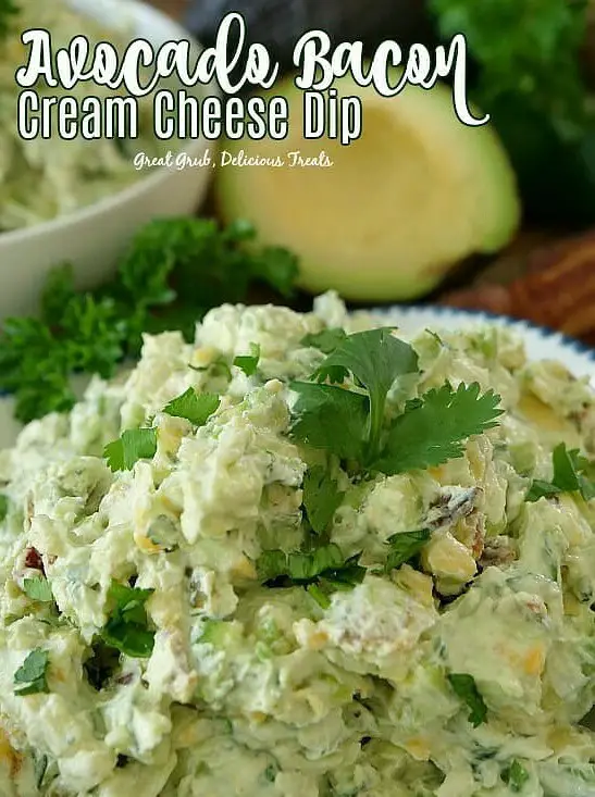 Avocado Bacon Cream Cheese Dip