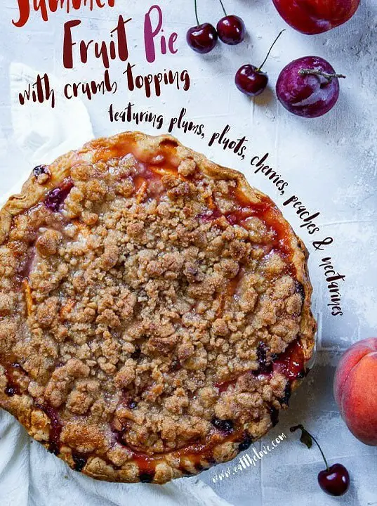 Summer Fruit Pie with Crumb Topping