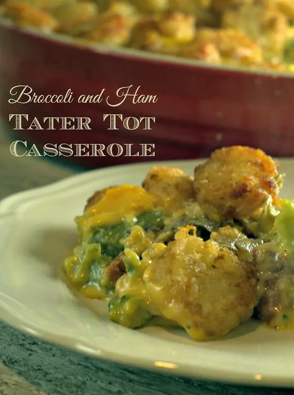 Ham and Broccoli Tater Tot Casserole