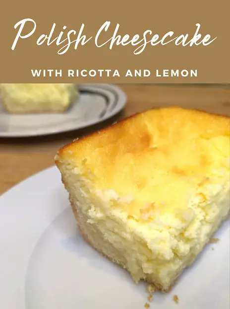 Polish Ricotta Cheesecake