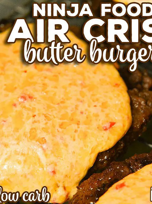 Ninja Foodi Air Crisp Butter Burgers