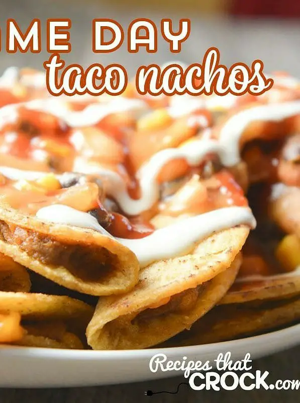 Crock Pot Game Day Taco Nachos