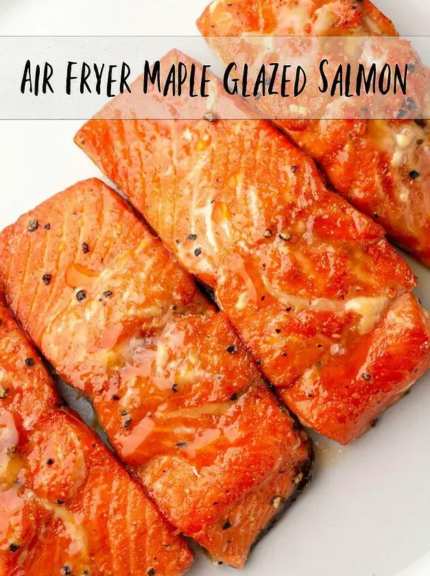 Air Fryer Maple Glazed Salmon