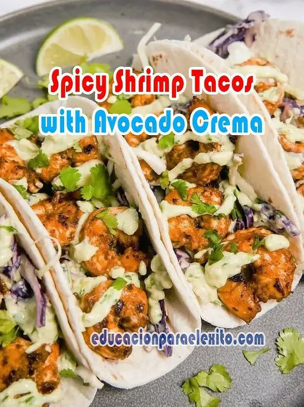 Spicy Shrimp Tacos with Avocado Crema